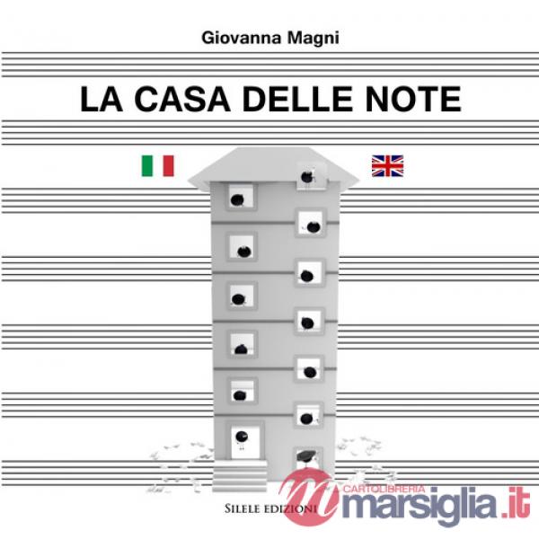 Casa delle note-A home for the notes. Ediz. multilingue (La)