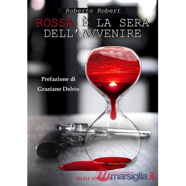 Rossa la sera dell'avvenire