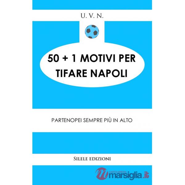 50+1 motivi per tifare il Napoli