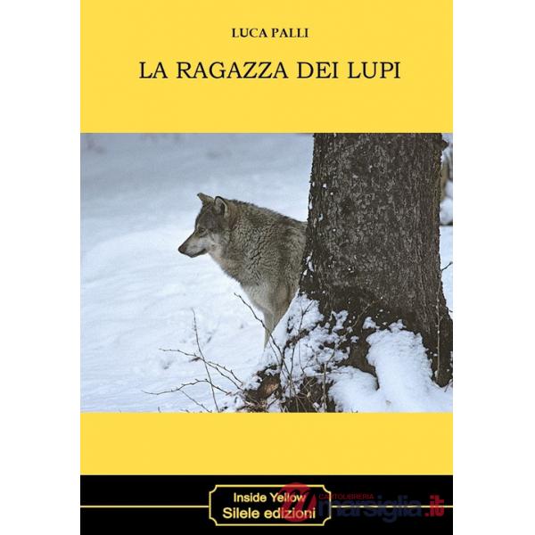 Ragazza dei lupi (La)