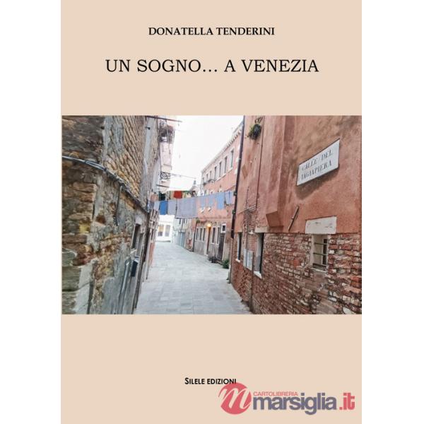 Sogno... A venezia (Un)