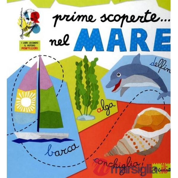 Prime scoperte... al mare. I libri gioco secondo il metodo Montessori