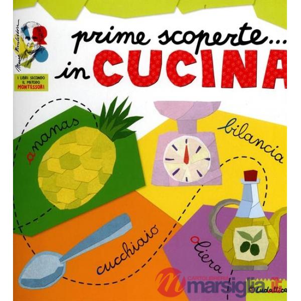 Prime scoperte... in cucina. I libri gioco secondo il metodo Montessori