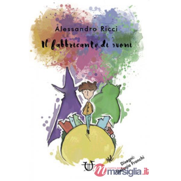Il fabbricante di suoni