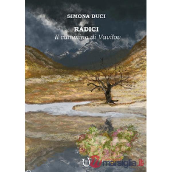 Radici. Il cammino di Vavilov