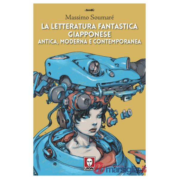 Letteratura fantastica giapponese antica, moderna e contemporanea (La)