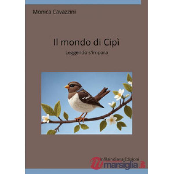 Il mondo di Cipì. Leggendo s'impara