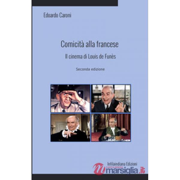 Comicità alla francese. Il cinema di Louis de Funès