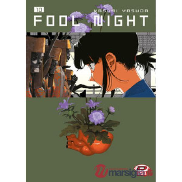 Fool night. Vol. 10