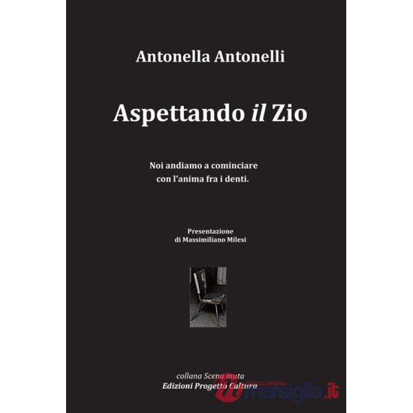Aspettando «il» zio. Noi andiamo a cominciare con l'anima fra i denti