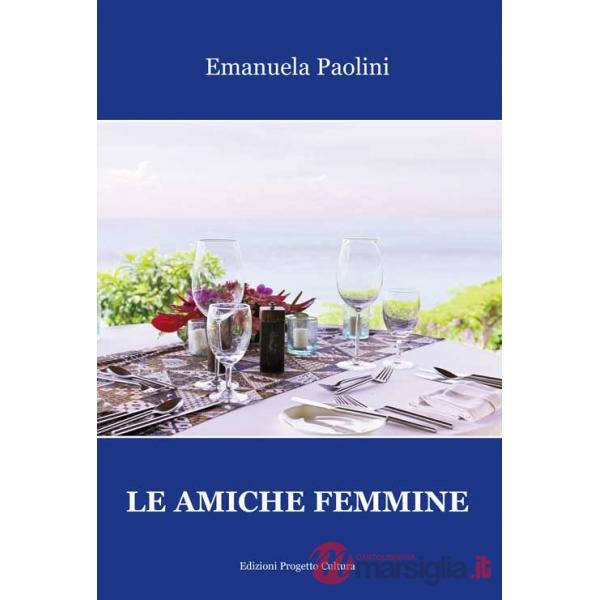 Amiche femmine (Le)