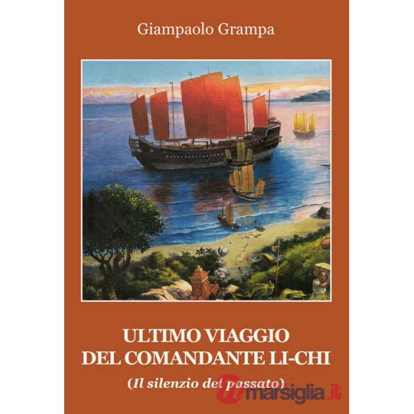 Ultimo viaggio del comandante Li-Chi. (Il silenzio del passato) (L')