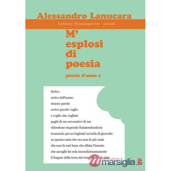 M'esplosi di poesia. Poesie d'anno 1