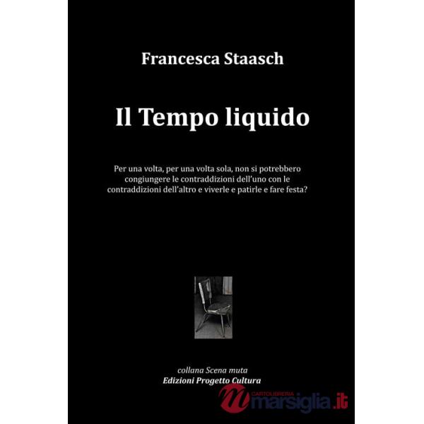 Tempo liquido. Per una volta, per una volta sola, non si potrebbero congiungere le contraddizioni dell'uno con le contraddizioni