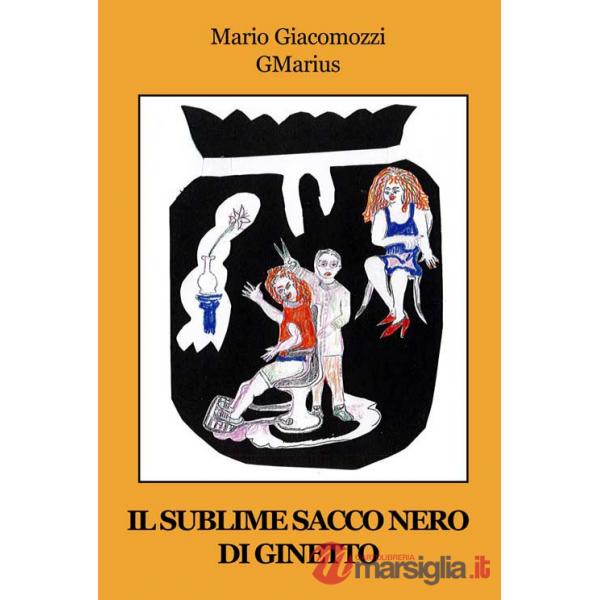 Sublime sacco di Ginetto (Il)