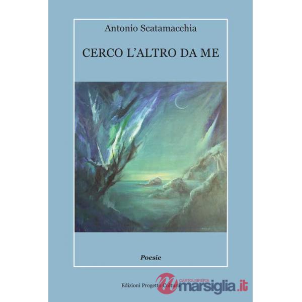 Cerco l'altro da me