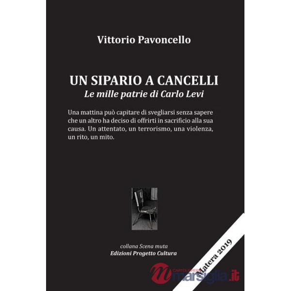 Sipario a Cancelli. Le mille patrie di Carlo Levi (Un)