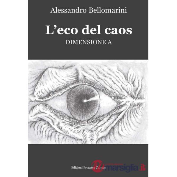 Eco del caos. Dimensione A (L')