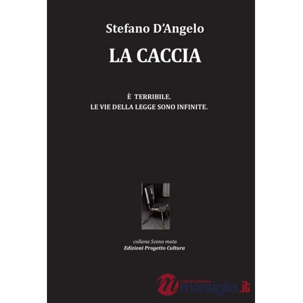 Caccia (La)