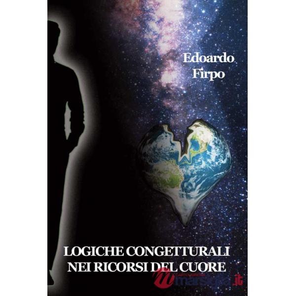 Logiche congetturali nei ricorsi del cuore
