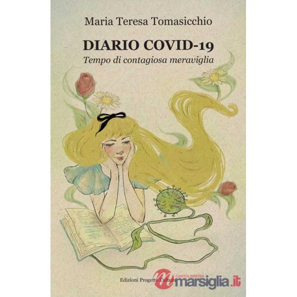 Diario Covid-19. Tempo di contagiosa meraviglia