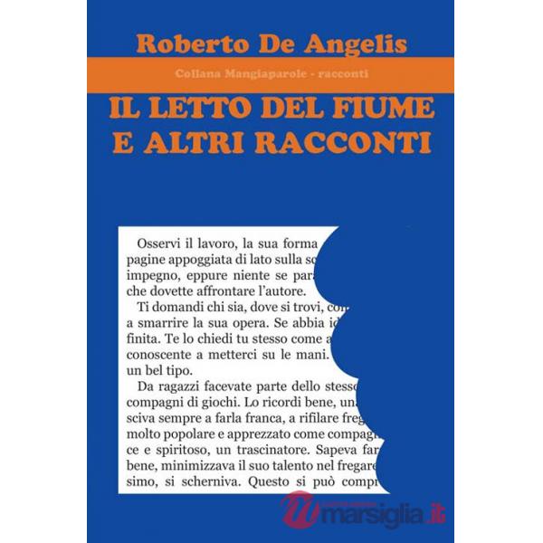 Letto del fiume e altri racconti (Il)