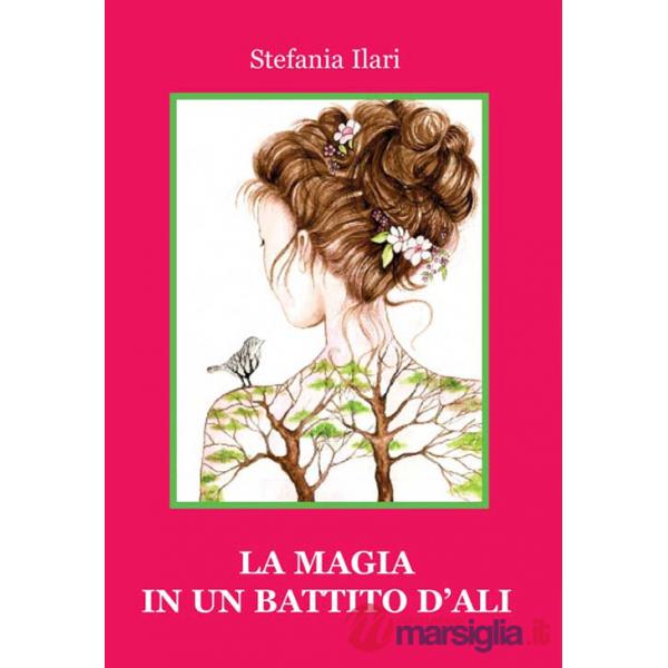 Magia in un battito d'ali (La)