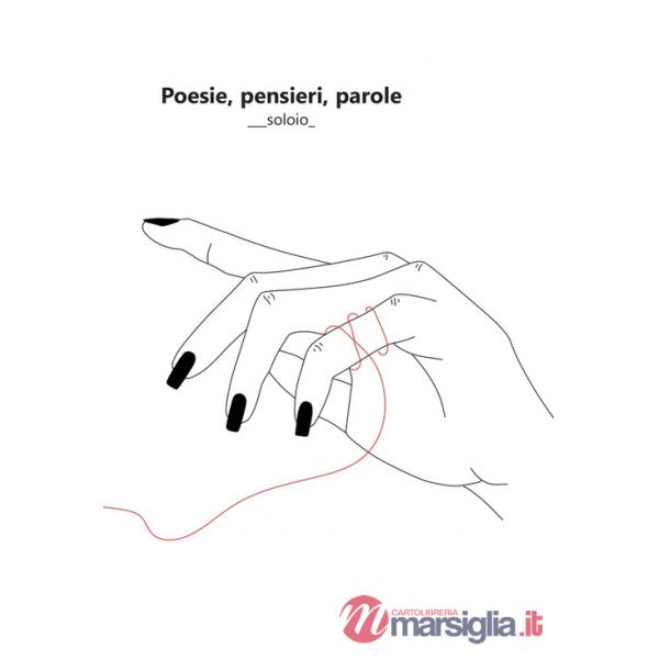 Poesie, pensieri, parole