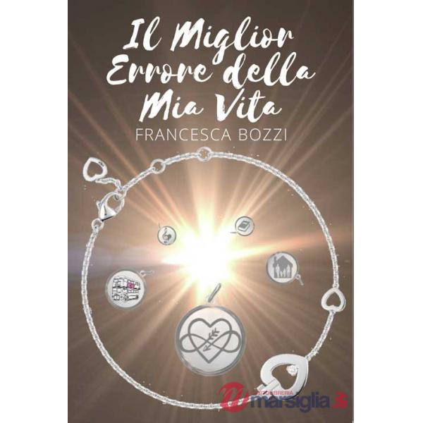 Miglior errore della mia vita (Il)