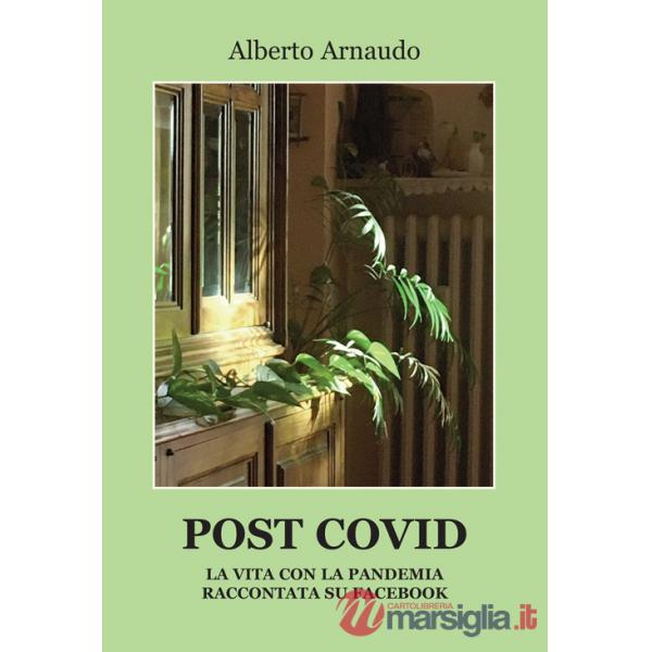 Post Covid. La vita con la pandemia raccontata su Facebook