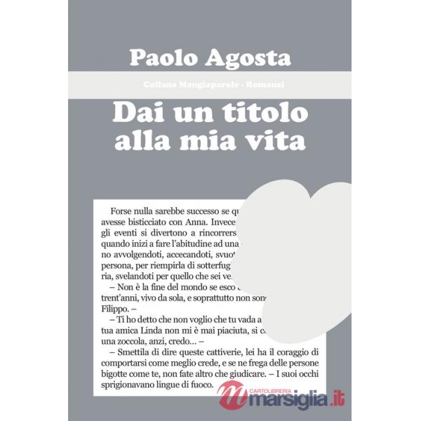 Dai un titolo alla mia vita