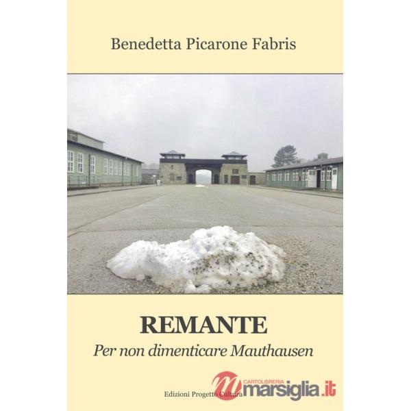 Remante. Per non dimenticare Mauthausen