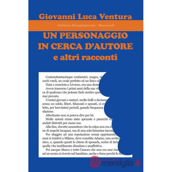 Personaggio in cerca d'autore e altri racconti (Un)
