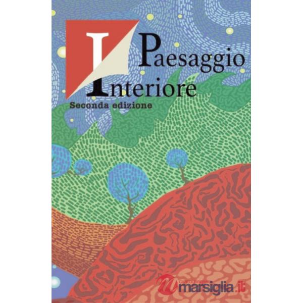 Antologia del Premio letterario «Paesaggio interiore» 2ª edizione