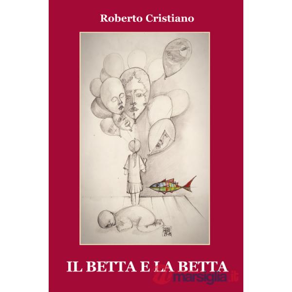 Betta e la Betta (Il)