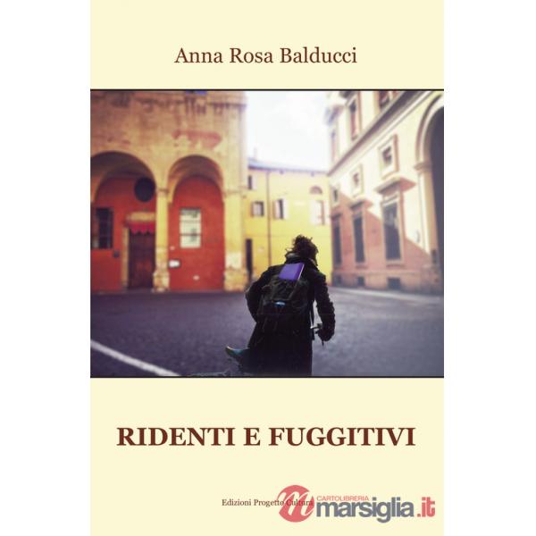 Ridenti e fuggitivi