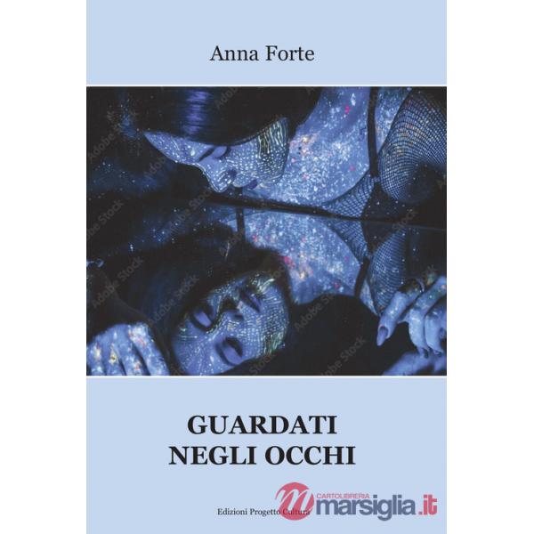 Guardati negli occhi