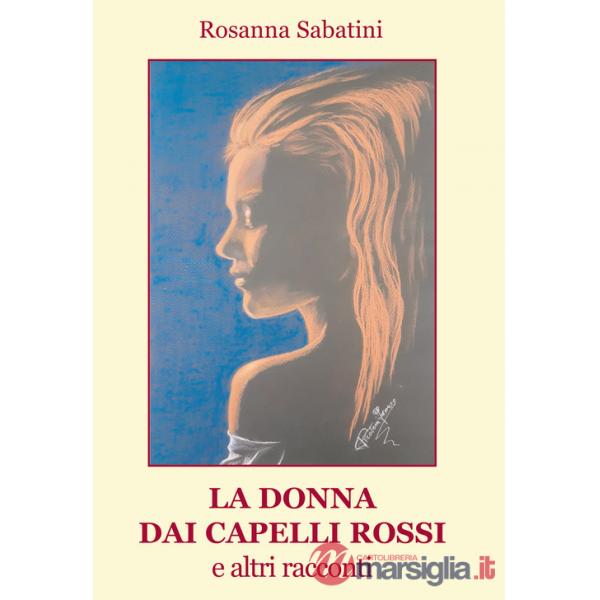 Donna dai capelli rossi e altri racconti (La)