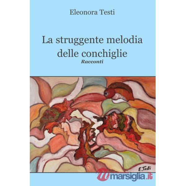 Struggente melodia delle conchiglie (La)