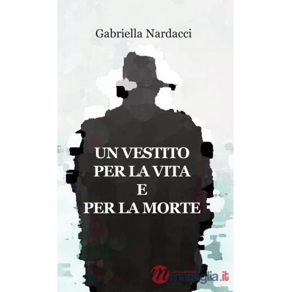 Vestito per la vita e per la morte (Un)