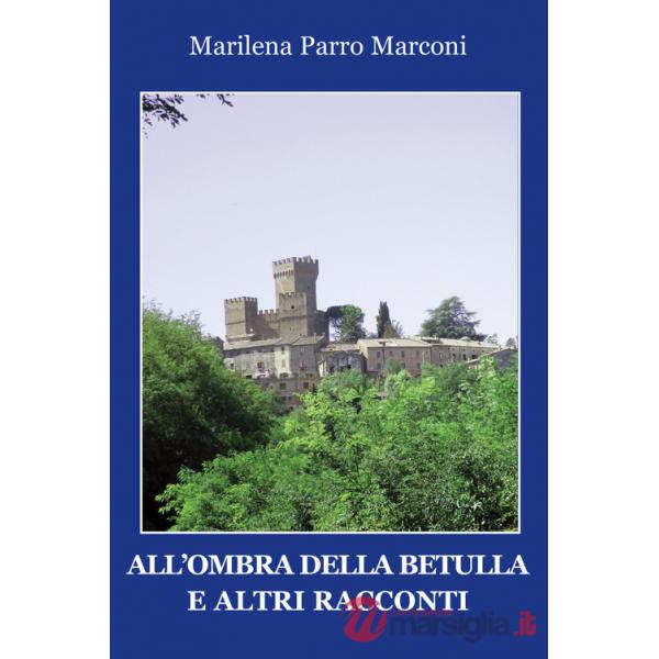 All'ombra della betulla e altri racconti