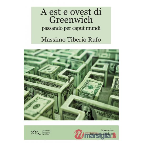 A Est e Ovest di Greenwich passando per Caput Mundi