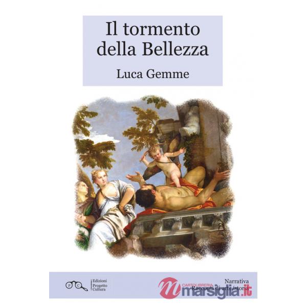 Tormento della bellezza (Il)