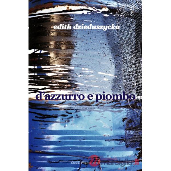 D'azzurro e piombo