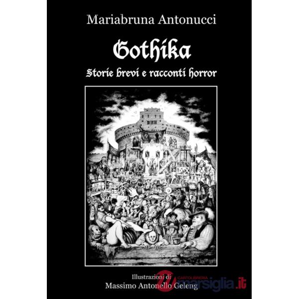 Gothika. Storie brevi e racconti horror