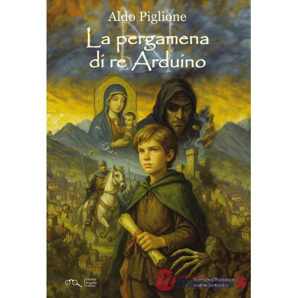 Pergamena di re Arduino (La)