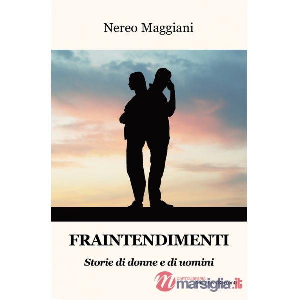 Fraintendimenti. Storie di donne e di uomini