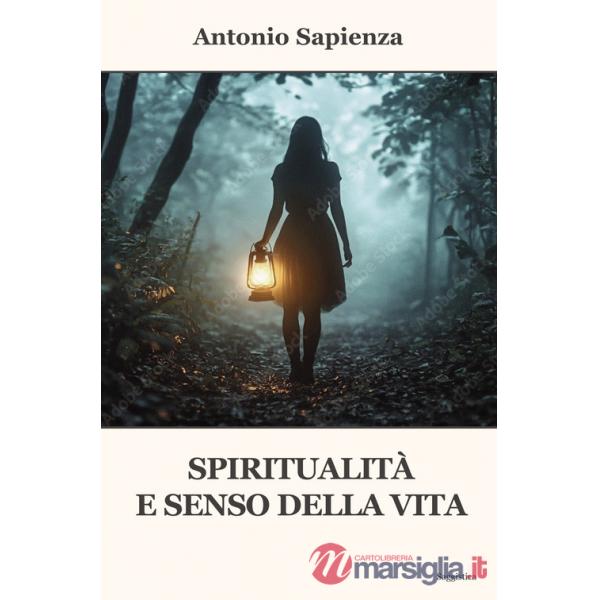 Spiritualità e senso della vita