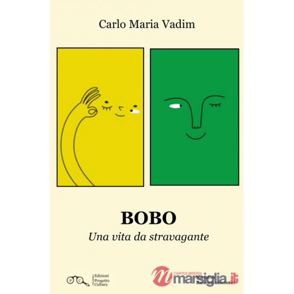 Bobo. Una vita da stravagante