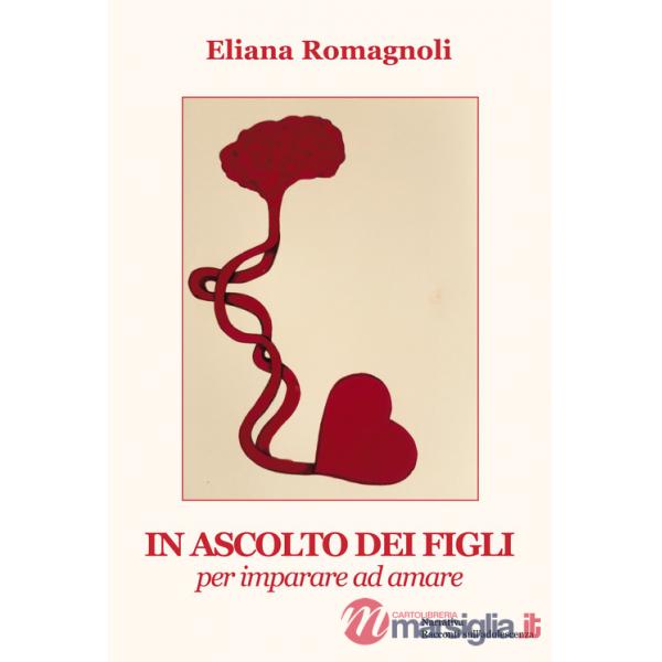 In ascolto dei figli. Per imparare ad amare